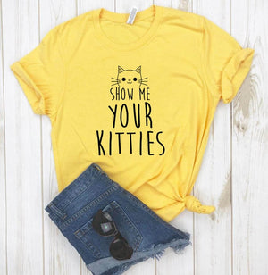 Show Me Your Kitties Cat tshirt