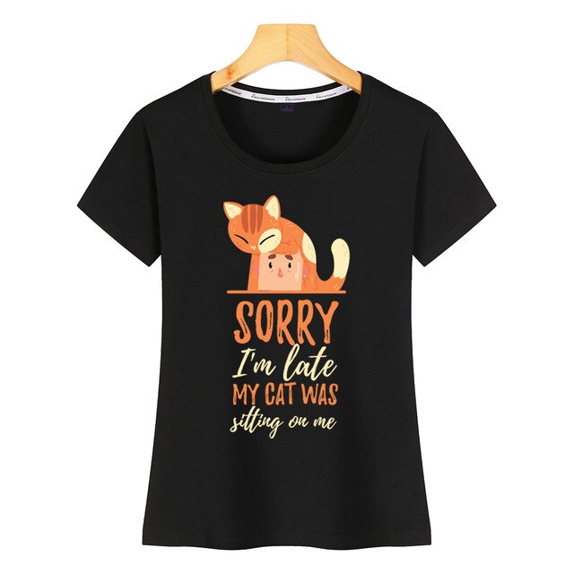 T Shirt sorry im late my cat was sitting on me