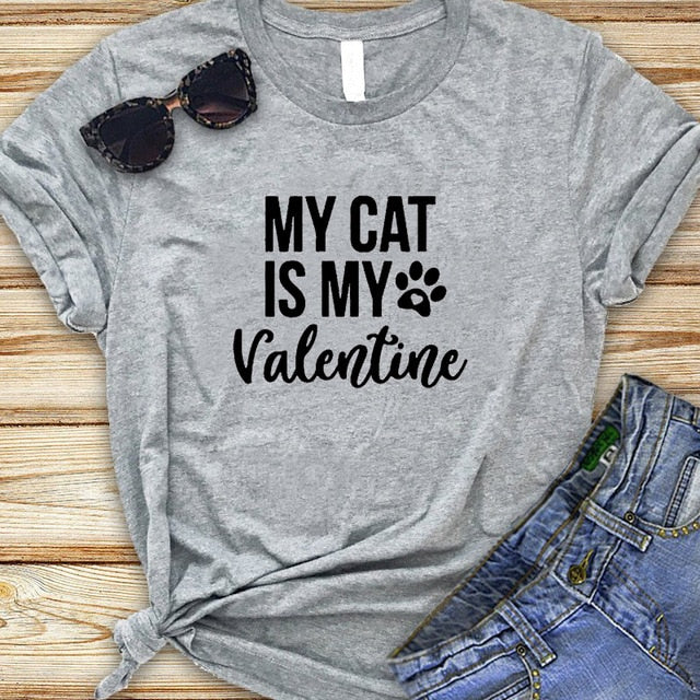 My Cat Is My Valentine Funny Tshirts